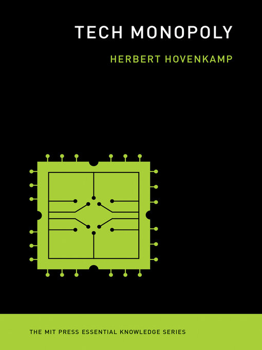 Title details for Tech Monopoly by Herbert Hovenkamp - Available